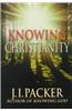 Knowing Christianity: A Manual of Wisdom for Home & Family