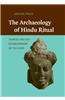 The Archaeology of Hindu Ritual