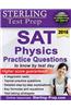 Sterling Test Prep SAT Physics Practice Questions: High Yield SAT Physics Questions with Detailed Explanations