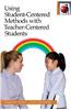Using Student-Centered Methods with Teacher-Centered Students