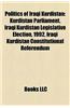 Politics of Iraqi Kurdistan: Kurdistan Parliament, Iraqi Kurdistan Legislative Election, 1992, Iraqi Kurdistan Constitutional Referendum