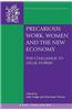 Precarious Work, Women and the New Economy: The Challenge to Legal Norms