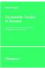 Literarische Vereine in Dresden: Kulturelle Praxis Und Politische Orientierung Des Burgertums Im 19. Jahrhundert