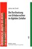 Die Durchsetzung Von Urheberrechten Im Digitalen Zeitalter: Analyse Und Rechtspolitik