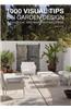 1000 Visual Tips on Garden Design