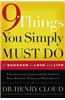 9 Things You Simply Must Do to Succeed in Love and Life