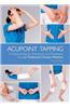Acupoint Tapping: A Natural Way for Prevention and Treatment Through Traditional Chinese Medicine