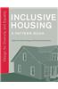 Inclusive Housing: A Pattern Book: Design for Diversity and Equality