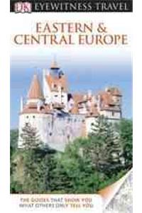 DK Eyewitness Travel Guide: Eastern and Central Europe