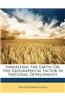 Inheriting the Earth; Or, the Geographical Factor in National Development