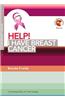 Help! I Have Breast Cancer