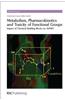 Metabolism, Pharmacokinetics and Toxicity of Functional Groups: Impact of the Building Blocks of Medicinal Chemistry on ADMET