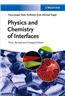 Physics and Chemistry of Interfaces