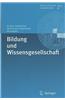 Bildung Und Wissensgesellschaft