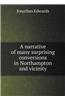 Narrative of Many Surprising Conversions in Northampton and Vicinity