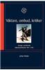 Vktare, Ombud, Kritiker: Sverige I Amerikanskt Skerhetstnkande 1961-1968