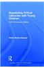 Negotiating Critical Literacies with Young Children: 10th Anniversary Edition