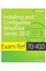 Exam Ref 70-410: Installing and Configuring Windows Server 2012