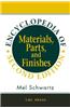 Encyclopedia and Handbook of Materials, Parts and Finishes, Second Edition