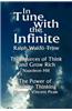 In Tune with the Infinite (the Sources of Think and Grow Rich by Napoleon Hill & the Power of Positive Thinking by Norman Vincent Peale)