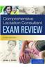 Comprehensive Lactation Consultant Exam Review