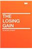 The Losing Gain