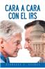 Cara a Cara Con El IRS