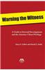 Warning the Witness