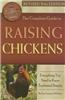 The Complete Guide to Raising Chickens: Everything You Need to Know Explained Simply Revised 2nd Edition