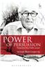 Power of Persuasion: Essays by a Very Public Lawyer
