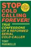 Stop Cold Calling Forever