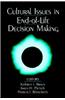 Cultural Issues in End-of-life Decision Making