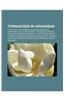 Tornadoes in Arkansas: List of May 2003 Tornado Outbreak Sequence Tornadoes, 2008 Super Tuesday Tornado Outbreak, April 2009 Tornado Outbreak