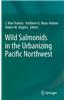 Wild Salmonids in the Urbanizing Pacific Northwest