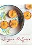 Sugar & Spice: Sweets and Treats from Around the World