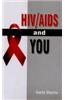 HIV/AIDS  and  You