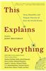 This Explains Everything: Deep, Beautiful, and Elegant Theories of How the World Works (Edge Question Series)