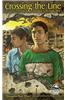 Crossing the Line: A Tale of Two Teens in the Gaza Strip (PB)