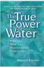 True Power of Water