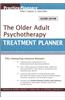 The Older Adult Psychotherapy Treatment Planner