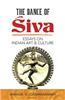 The Dance of Siva: Essays on Indian Art and Culture