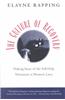The Culture of Recovery: Making Sense of the Self-Help Movement in Women's Lives