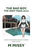 Bad Boy, the Sissy Maid, Three