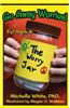Go Away Worries!: Put Them in the Worry Jar