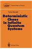 Deterministic Chaos in Infinitive Quantum Systems