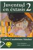 Juventud en Extasis 2 = Juventud En Extasis 2