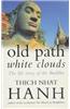 Old Path, White Clouds