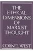 Ethical Dimensions of Marxist Thought