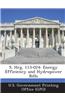 S. Hrg. 113-024: Energy Efficiency and Hydropower Bills