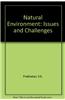 Natural Environment: Issues and Challenges